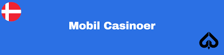 Bedste Mobil Casinoer Din Guide til Online Spil